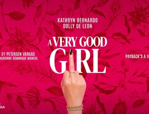 “A Very Good Girl” Interview with Kathryn Bernardo, Dolly De Leon