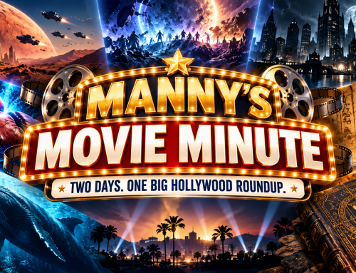 MANNY’S MOVIE MINUTE: AVENGERS BEATS AVATAR AGAIN! BATMAN’S DIRECTOR SURPRISE, STREET FIGHTER, THE MUMMY & MORE!